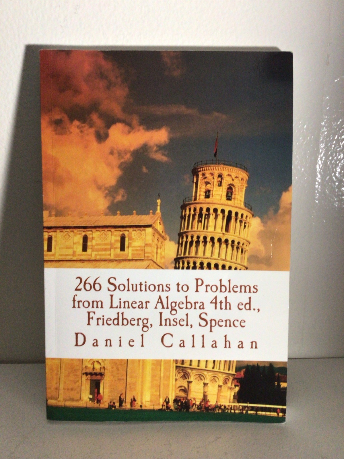 266 Solutions to Problems from Linear Algebra : Friedberg, Insel, Spence, Pap…