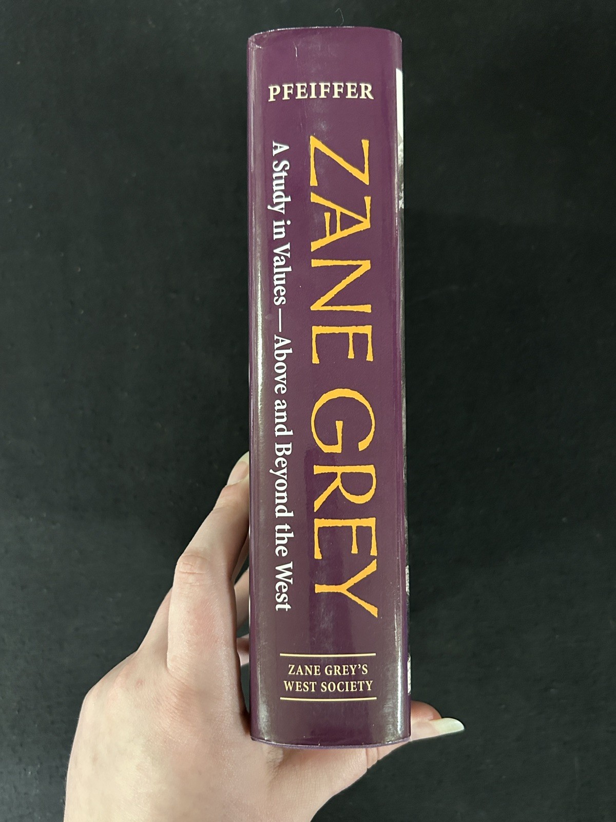 ZANE GREY A Study in Values – above and Beyond the West HCDJ Pfeiffer SIGNED