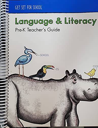 Get Set for School: Language and Literacy Pre-k Teachers Guide – GOOD