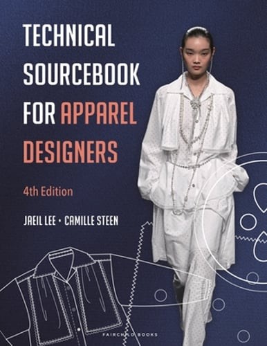 Technical Sourcebook for Apparel Designers by Jaeil Lee Rogers: New