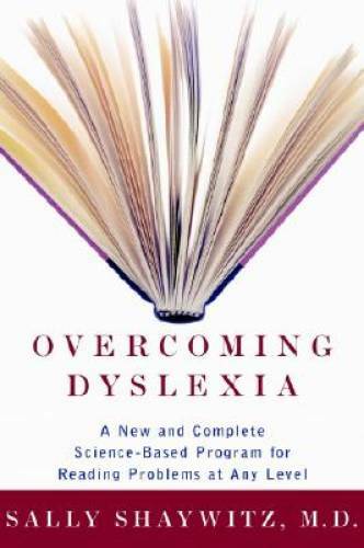 Overcoming Dyslexia: A New and Complete Science-Based Program for Reading – GOOD
