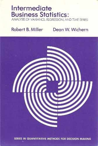 Intermediate Business Statistics: – Hardcover, by Robert B. Miller; – Acceptable