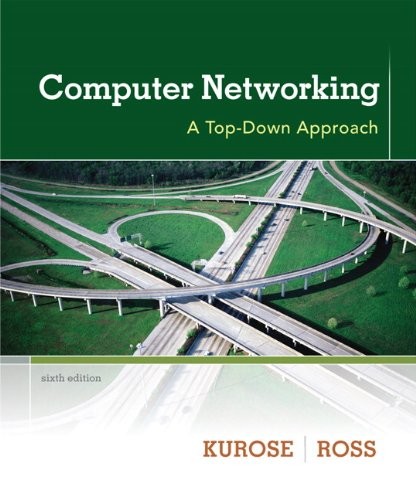 COMPUTER NETWORKING: A TOP-DOWN APPROACH (6TH EDITION) By James F. Kurose VG