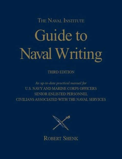 The Naval Institute Guide to Naval Writing Paperback Estate of Ro