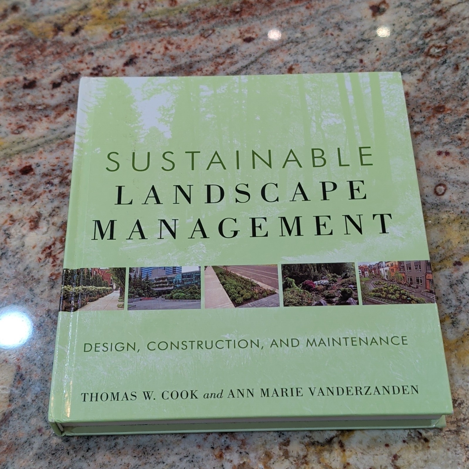 John Wiley & Sons Sustainable Landscape Management Hardcover Cook & VanDerZanden
