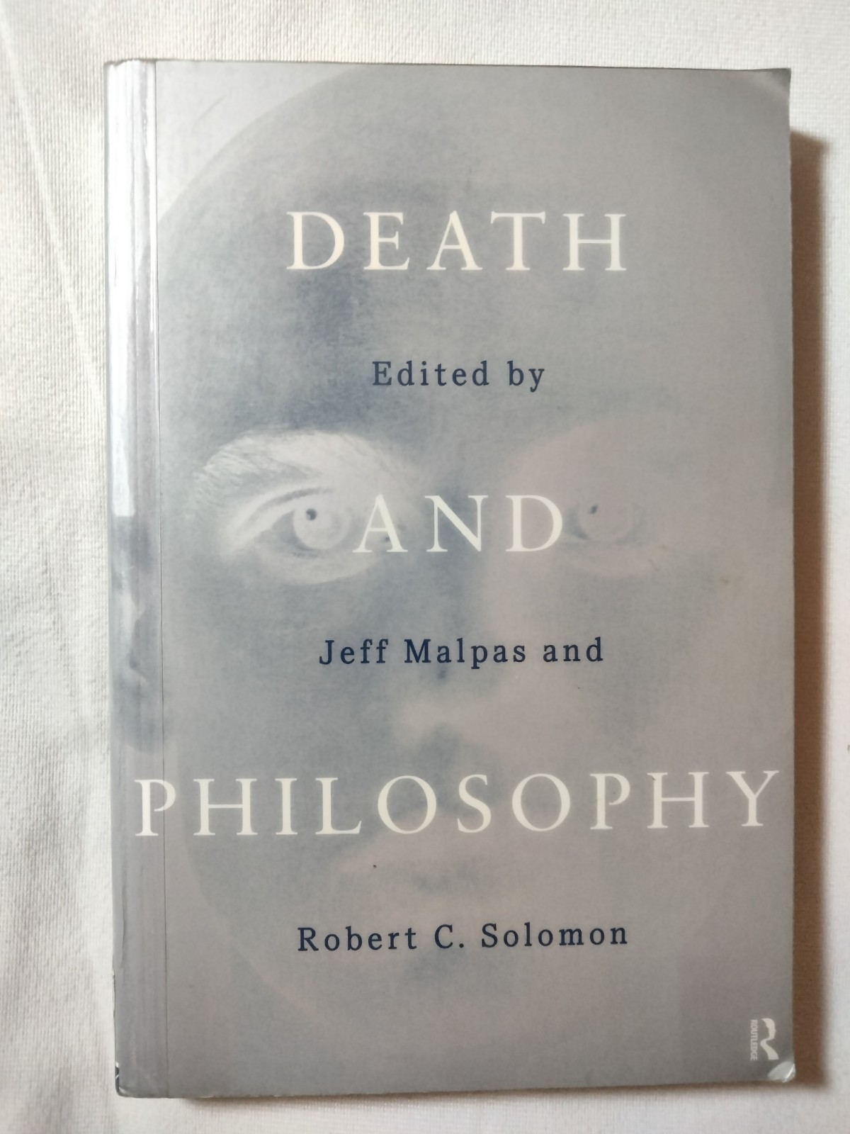 Death and Philosophy [Paperback] Malpas, J.E and Solomon, Robert C.