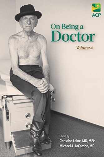 On Being a Doctor 4 – Paperback, by Various Authors; Christine – Very Good x