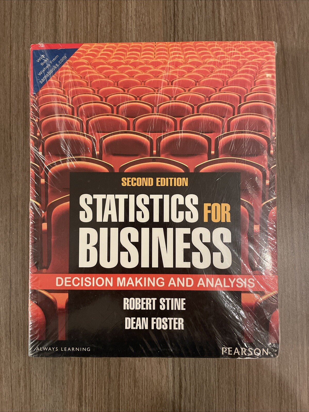 STATISTICS FOR BUSINESS: Robert Stine Dean Foster Sealed Second Edition