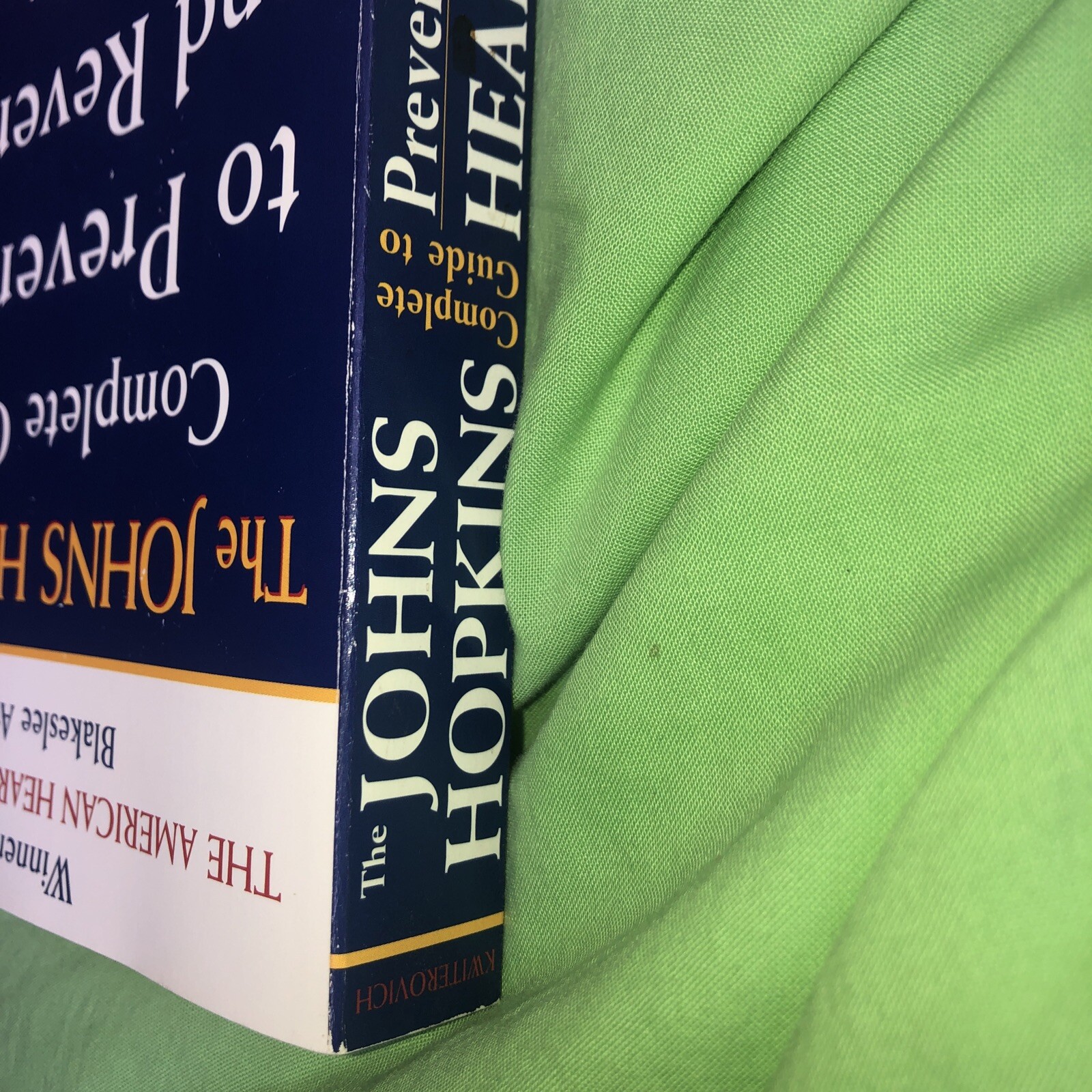 The Johns Hopkins Complete Guide for Preventing and Reversing Heart Disease