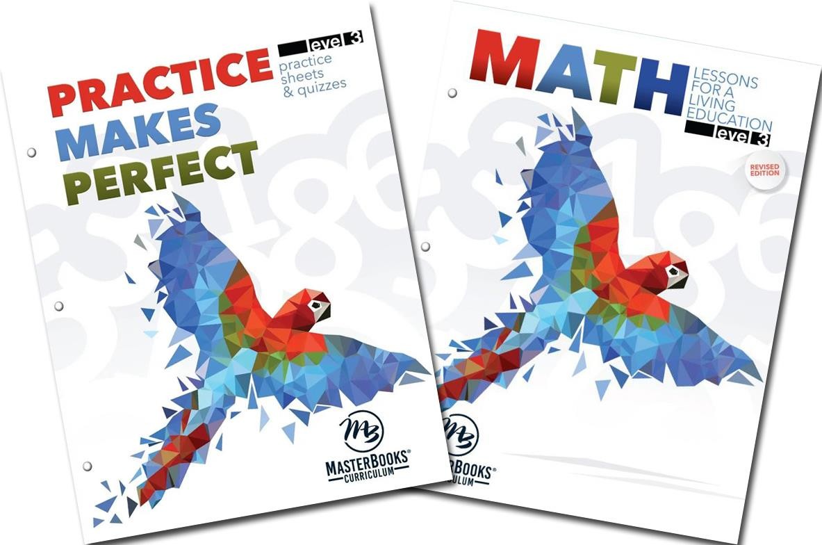 New Master Books MATH Lessons Living Education Level 3 & PRACTICE Makes Perfect