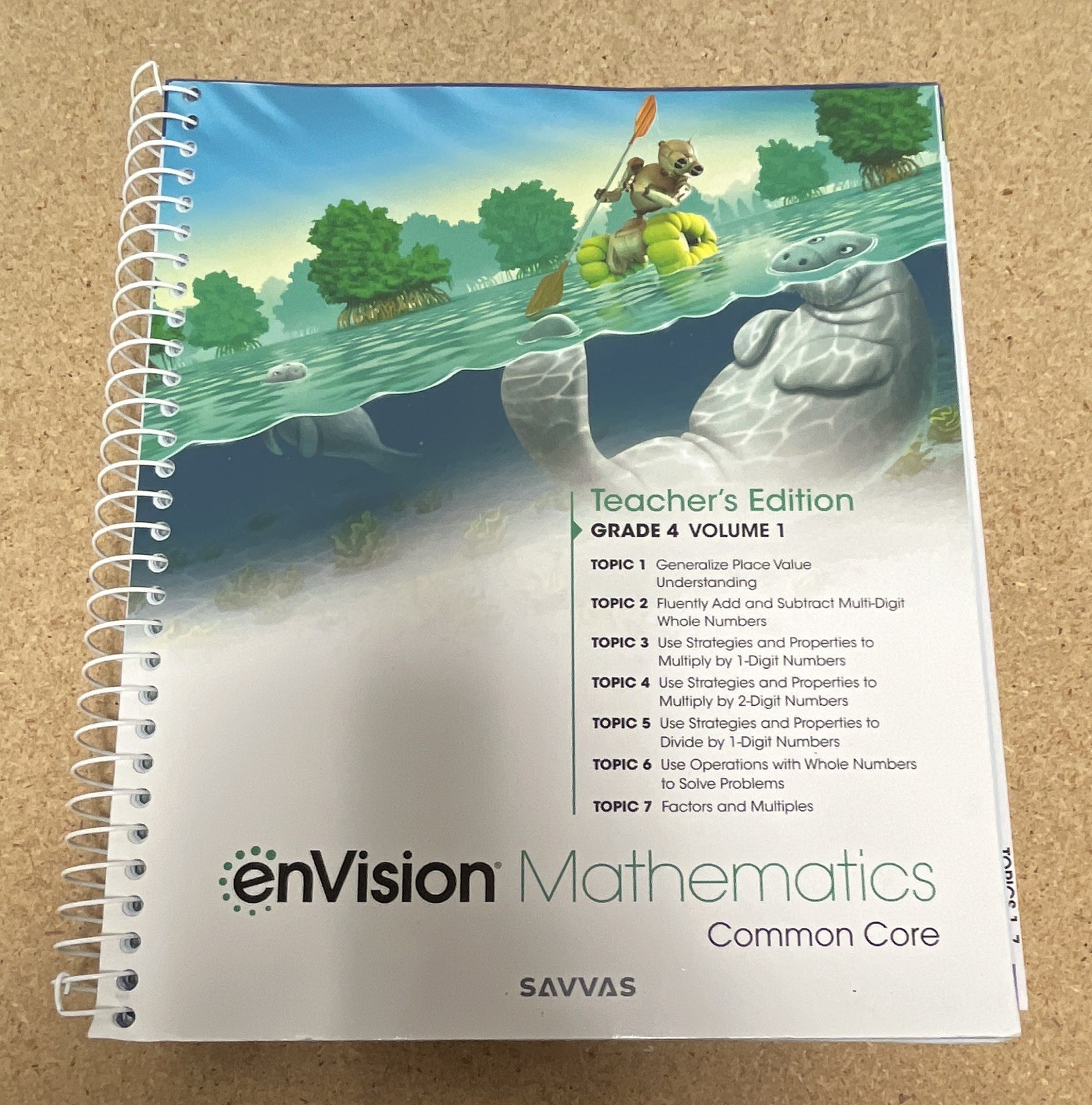enVision Mathematics Common Core Teacher’s Edition Grade 4 Vol 1 Topics 1-7
