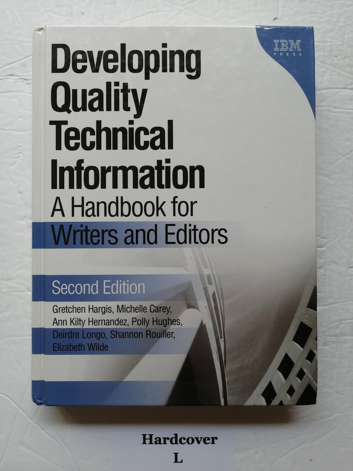 Developing Quality Technical Information: A Handbook for Writers and Editors