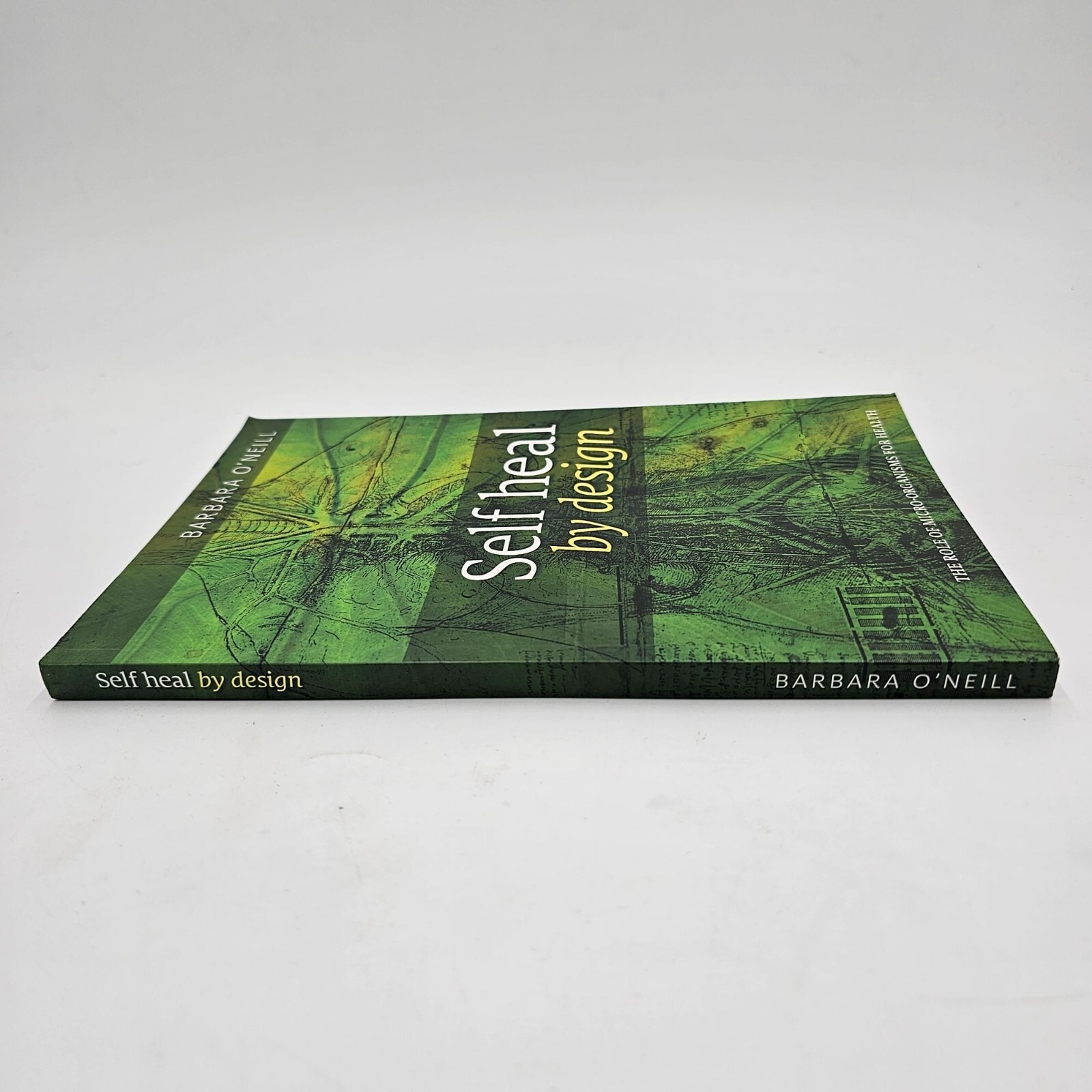 Self Heal By Design Barbara O’Neill | 9th Ed 2023 | Naturopathy Paperback LN