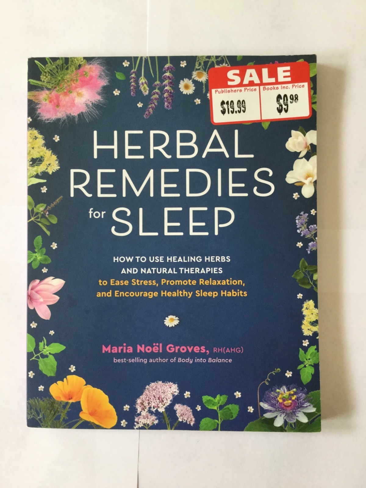 Herbal Remedies for Sleep: How to Use Healing Herbs and Natural Therapies to…
