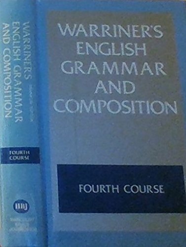 English Grammar and Composition: Fourth Course Grade 10 by Warriner, John E.