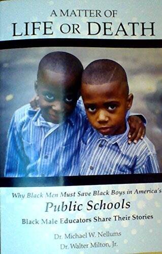 A Matter of Life or Death, Why Black Men Must Save Black Boys in America – GOOD