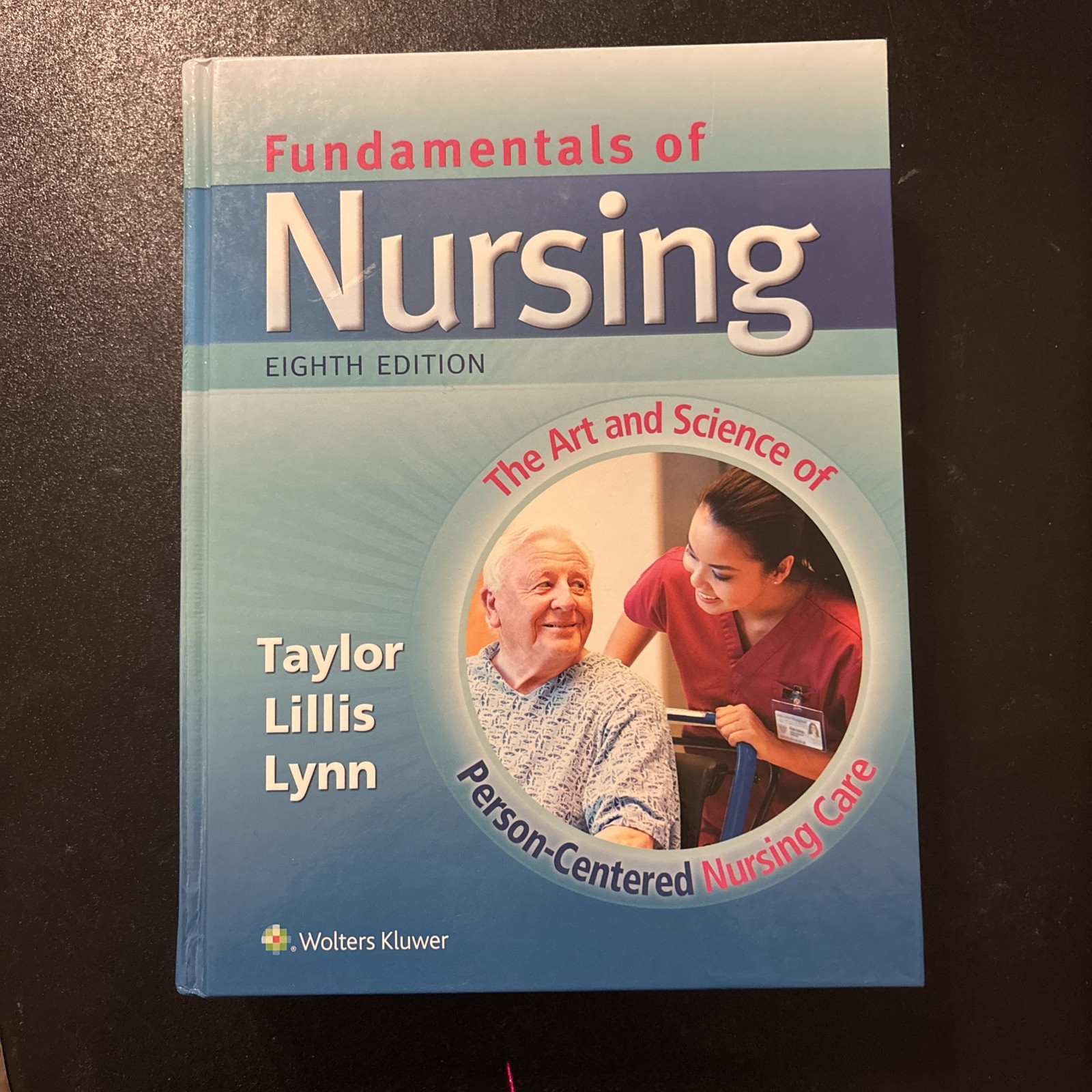 Fundamentals of Nursing: by Carol Lillis, Carol Taylor, Pamela Lynn (2014, HCvr)
