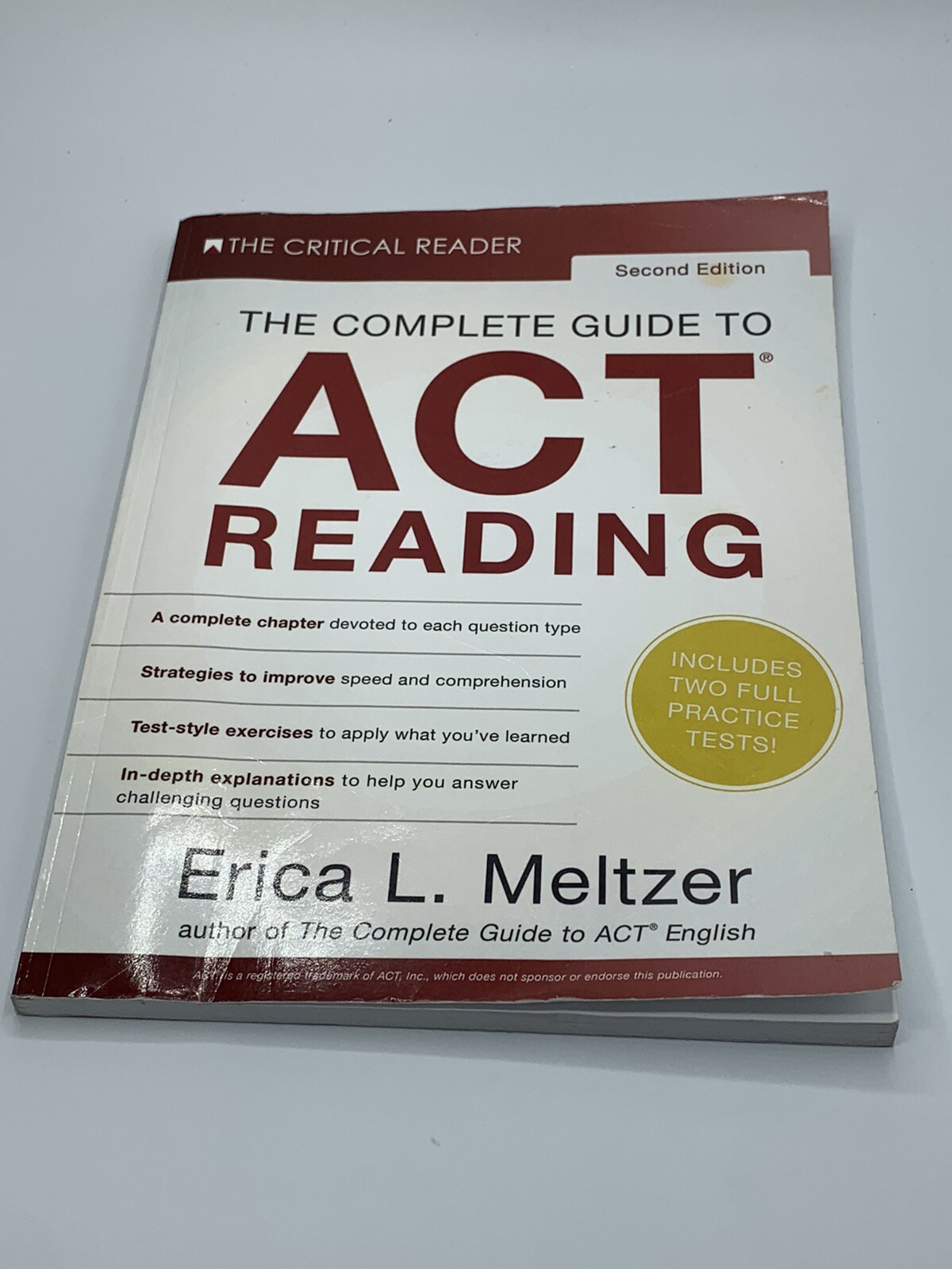 The Complete Guide to ACT Reading, 2nd Edition by Erica L Meltzer: Used