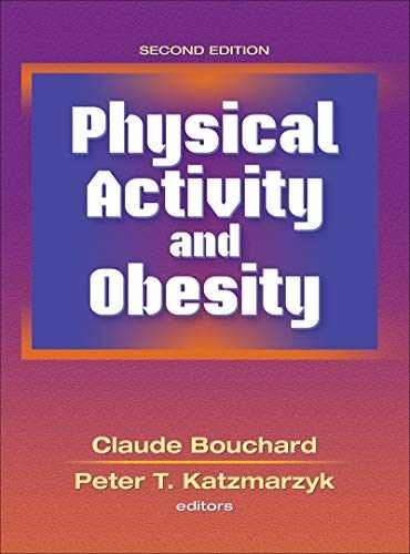 Physical Activity and – Hardcover, by Bouchard Claude; Katzmarzyk – Very Good