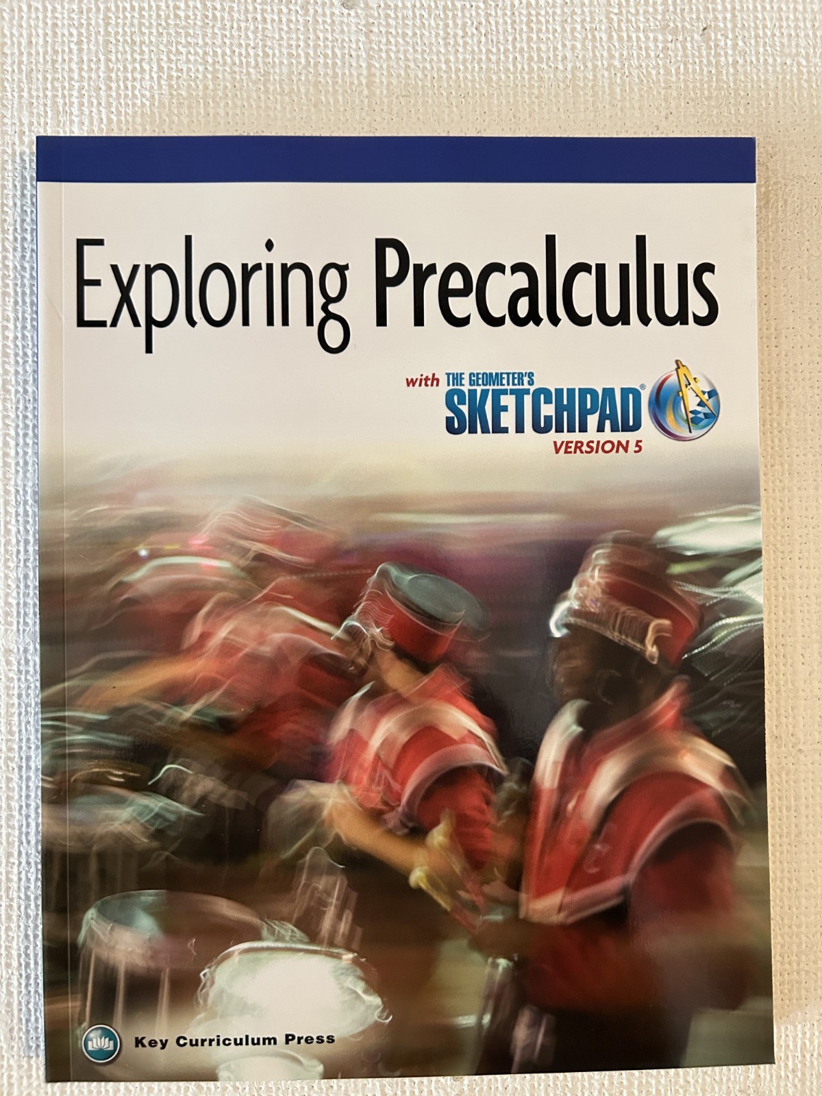 Common Core Ready, EXPLORING PRECALCULUS – Version 5 – Key Curriculum Press