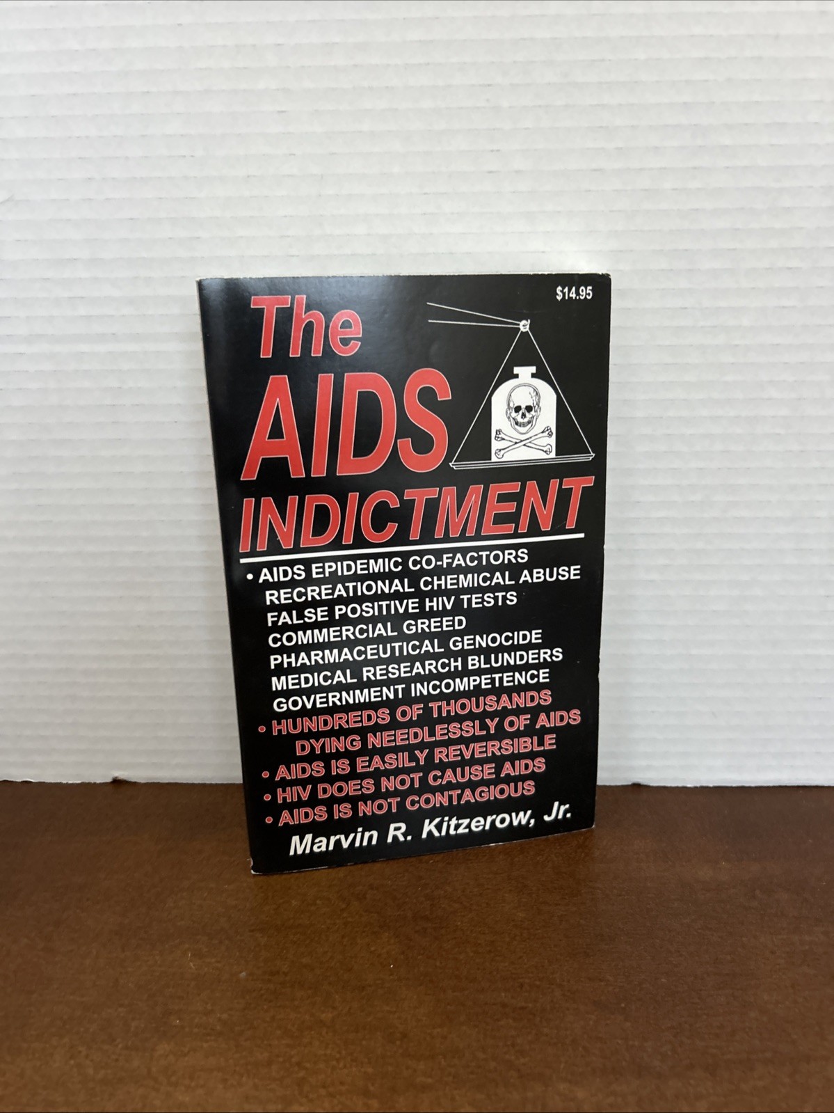 The AIDS Indictment by Kitzerow, Marvin R., Jr.; Marvin R. Kitzerow Jr.