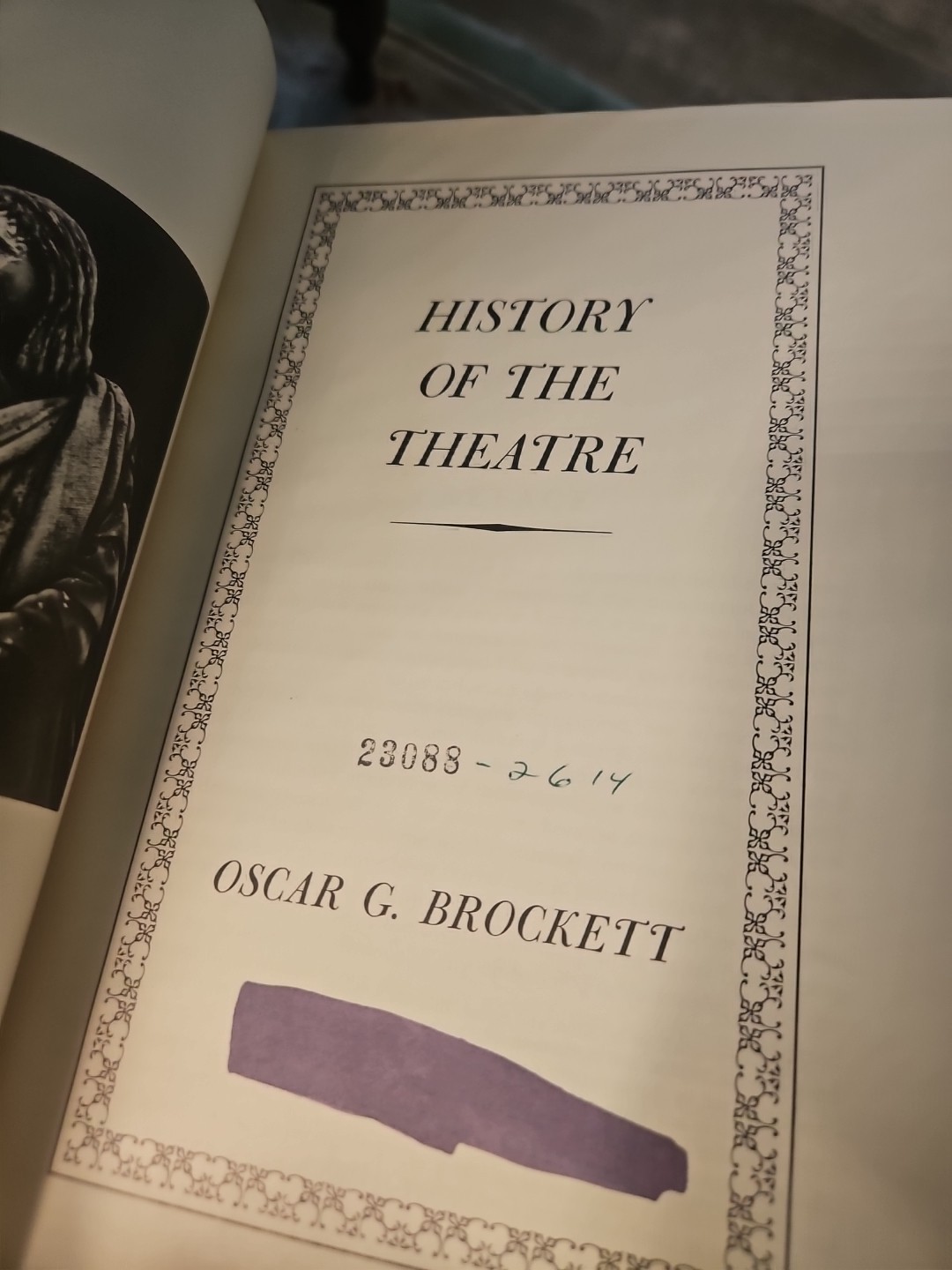 History of the Theatre 1968 1st Print Oscar Brockett HC Library Ed VG Cond D3