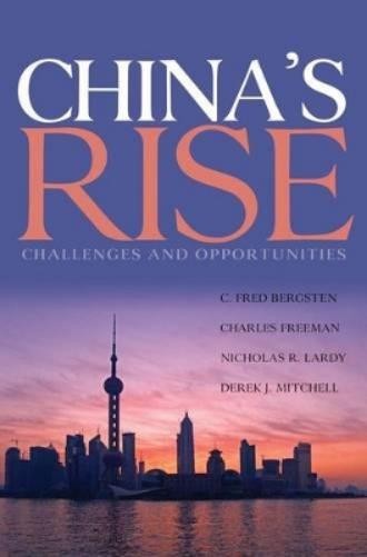 C. Fred Bergsten Charles Freeman Nicholas L China`s Rise – Challenge (Paperback)