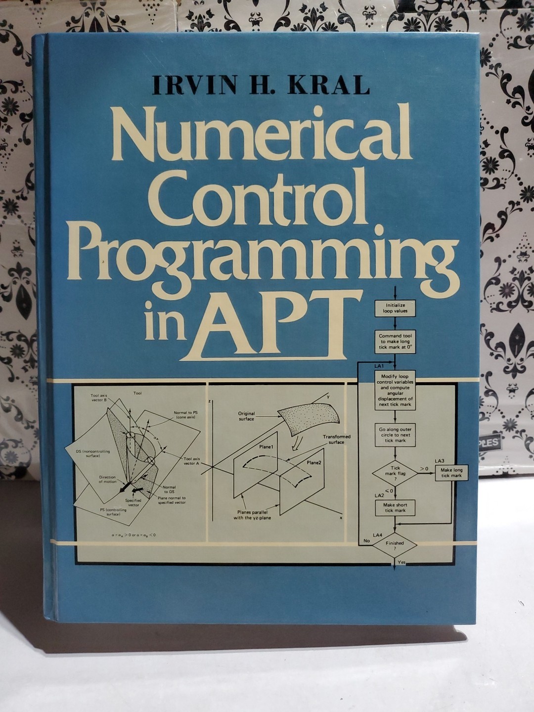 Numerical Control Programming in APT Irvin H Kral HC 1986 Prentice Hall