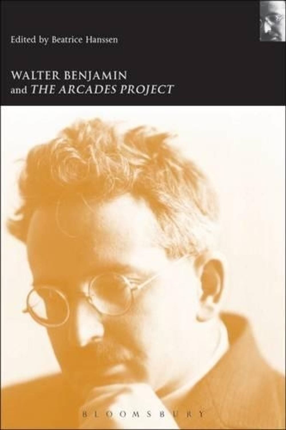 Walter Benjamin and the Arcades Project by Beatrice Hanssen (English) Paperback
