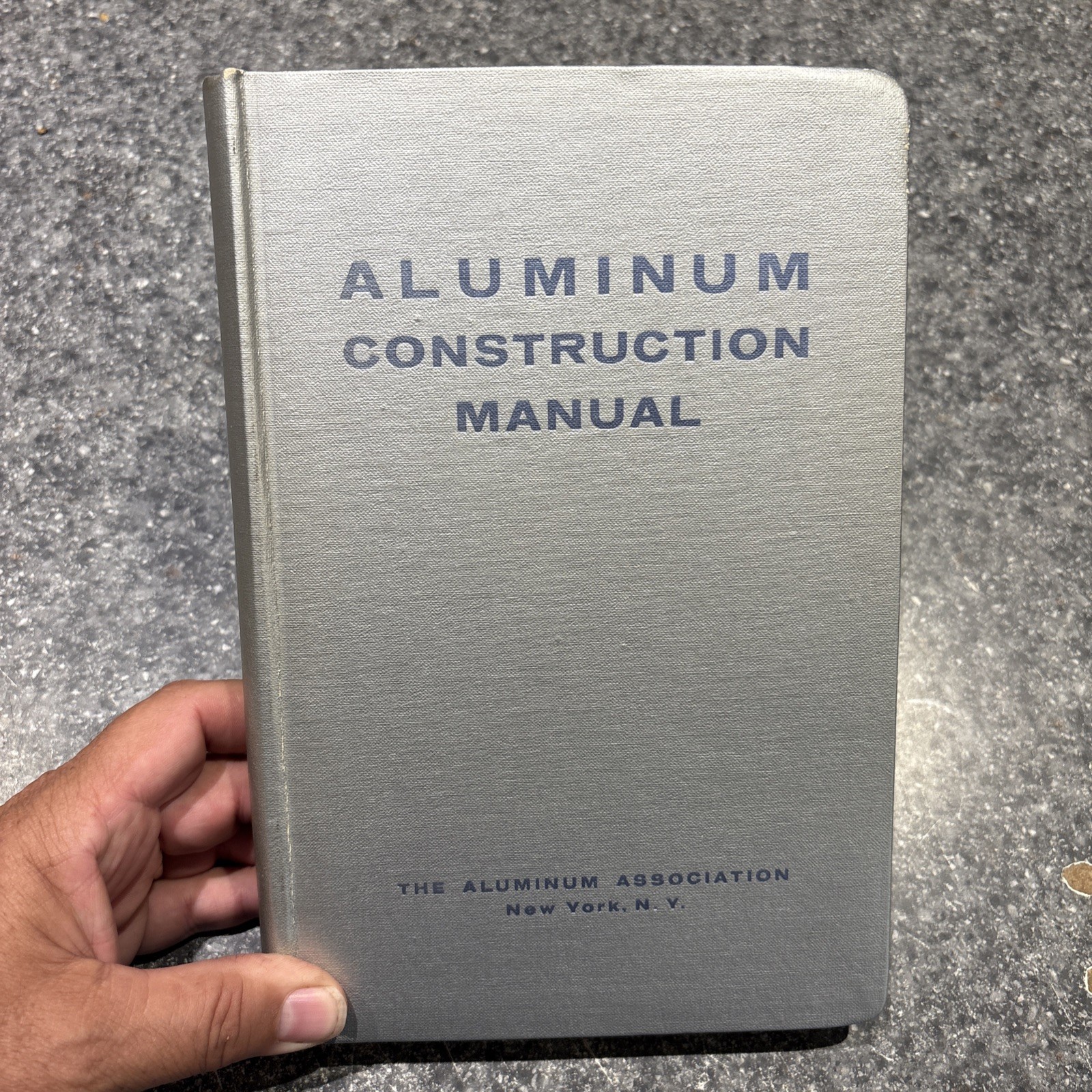 Aluminum Construction Manual The Aluminum Association First Edition 1959 HC