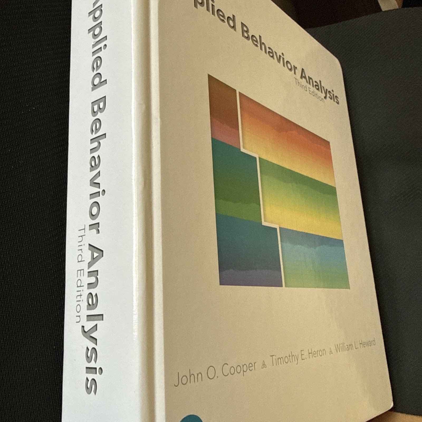 Applied Behavior Analysis Third Edition, Cooper, Heron, Howard BRAND NEW