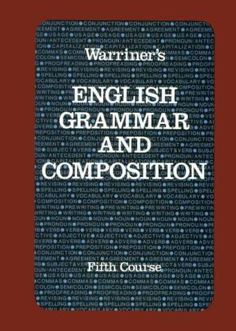 Warriner’s English Grammar and Composition: Fifth Course (Liberty Edition)