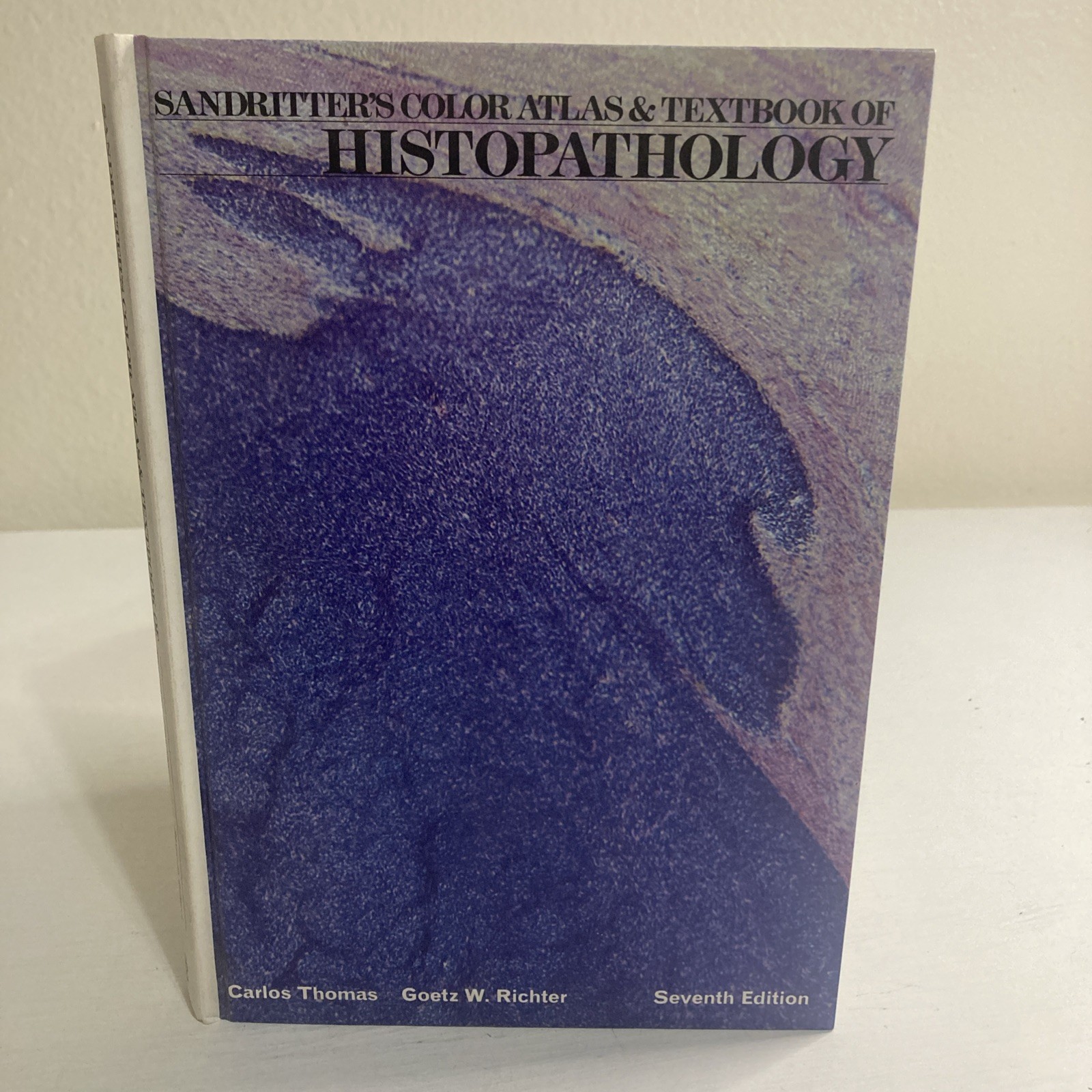 Sandritter’s Color Atlas and Textbook of Histopathology by Carlos Thomas 7th Ed