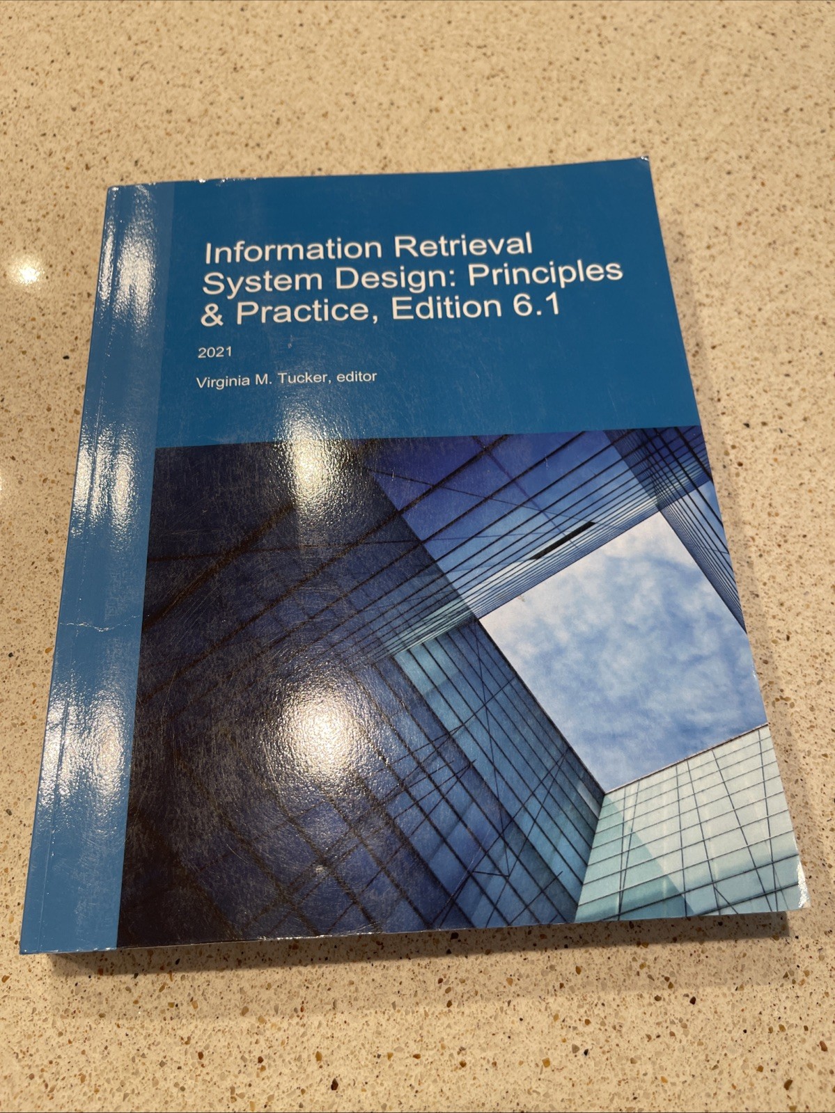 Informational Retrieval System Design 2021 Edition 6.1 Library School Book A653