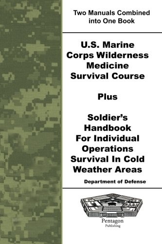 U.S. MARINE CORPS WILDERNESS MEDICINE SURVIVAL COURSE PLUS By Department NEW