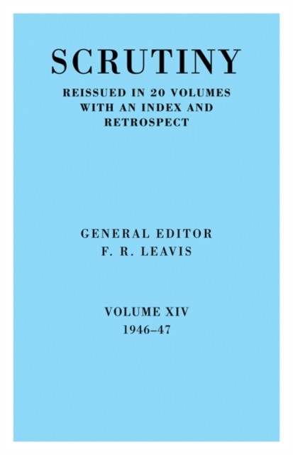 F. R. Leavis – Scrutiny A Quarterly Review Vol. 14 1946-47 – paperbac – G555z
