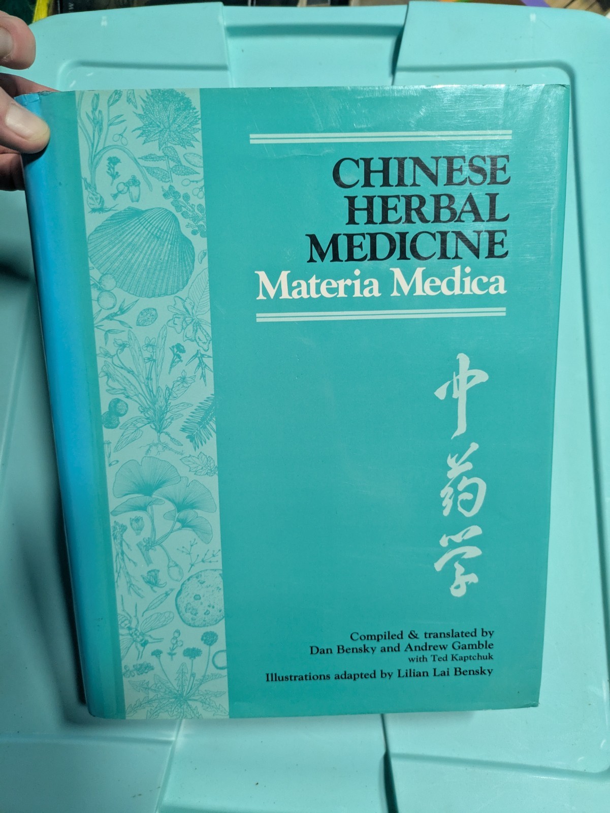 Chinese Herbal Medicine : Materia Medica by Andrew Gamble, Ted J. Kaptchuk,…