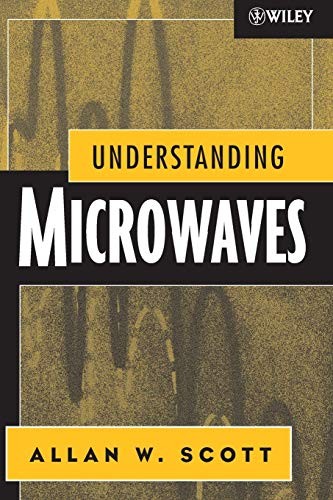 Understanding Microwaves by Scott