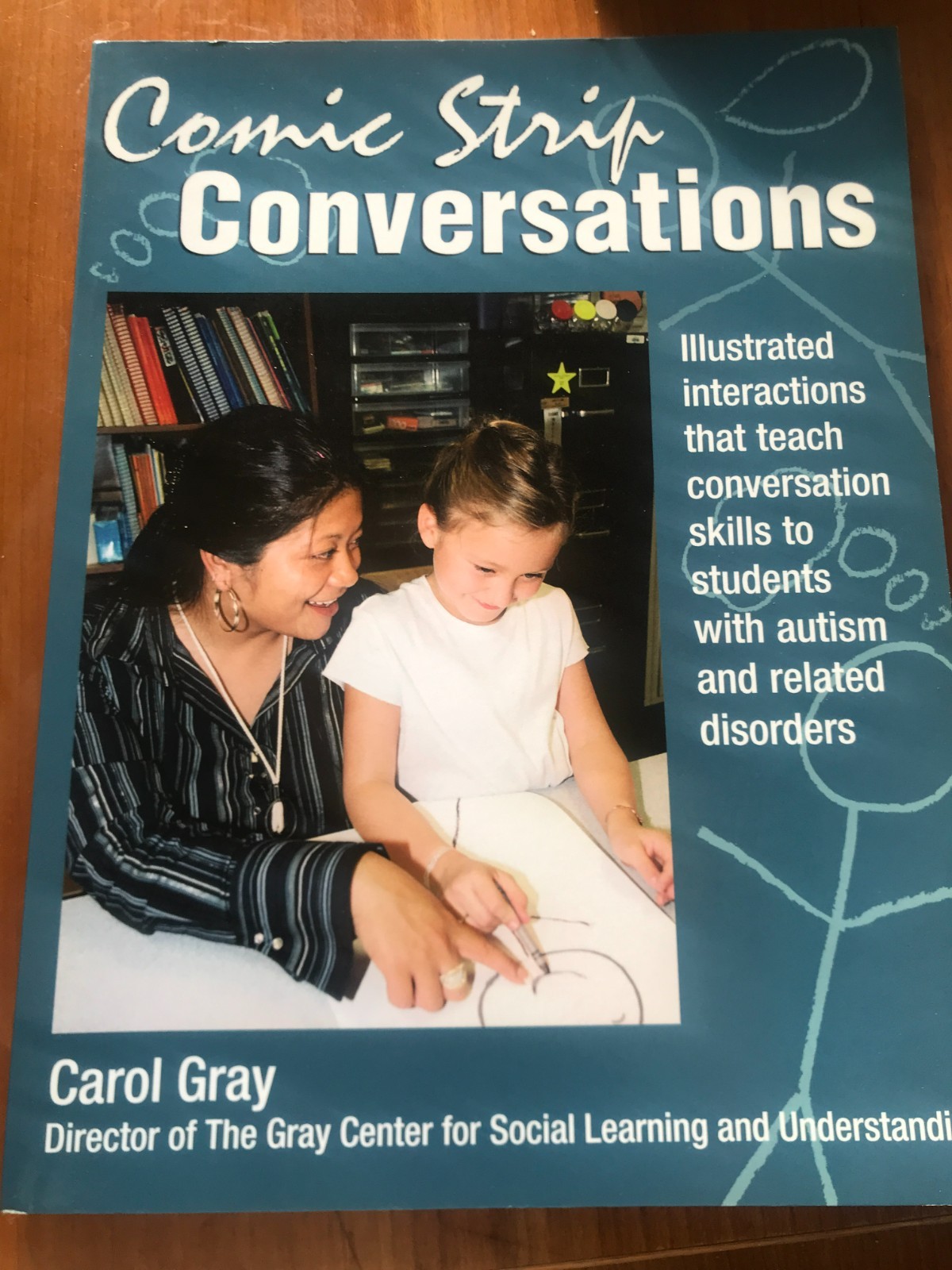 Comic Strip Conversations : Illustrated -Carol Gray [ 4 Pages have yellow marks]