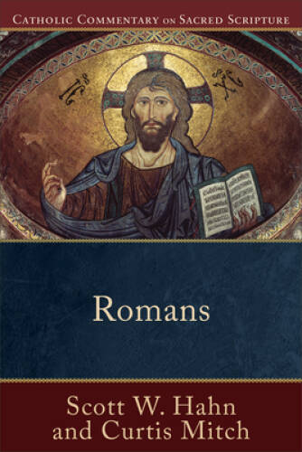 Romans (Catholic Commentary on Sacred Scripture) – Paperback – GOOD