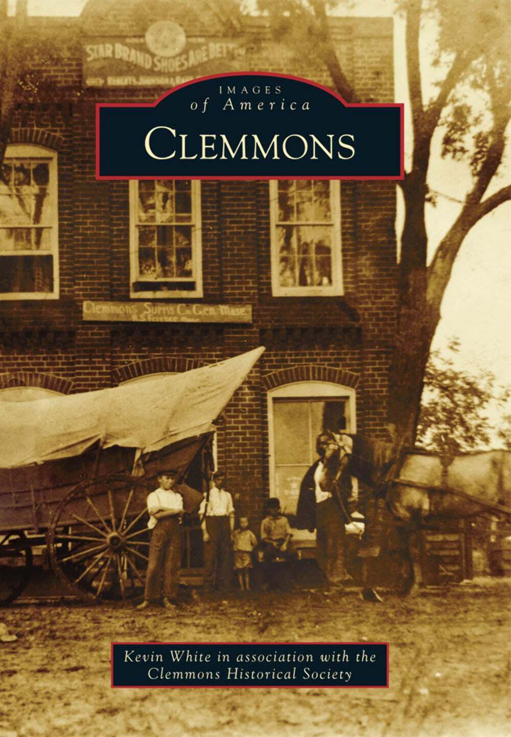 NEW Arcadia Publishing Clemmons, NC 9780738592763 Images of America Trade Paperb