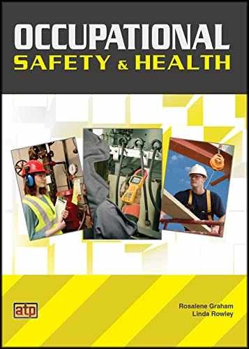 Occupational Safety & Health – Hardcover, by Graham Rosalene E.; – Very Good w