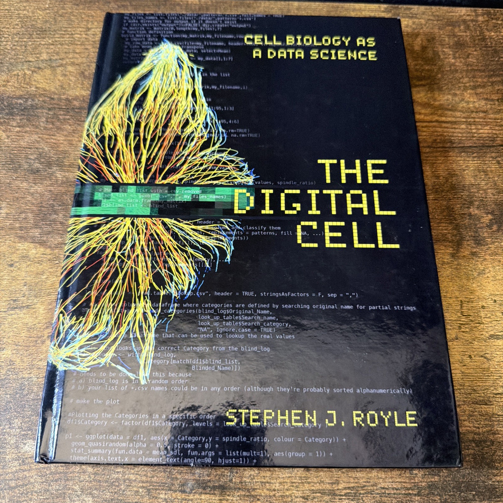 The Digital Cell: Cell Biology as a Data Science (Hardcover, 2020) First Edition