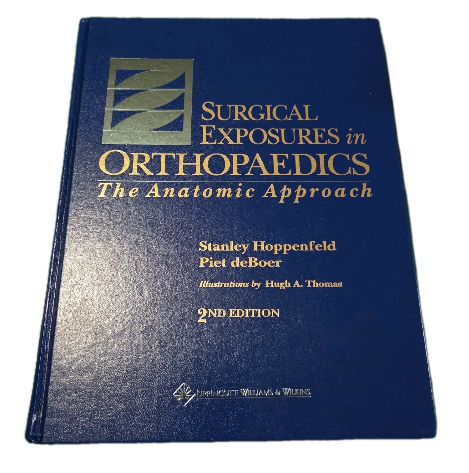 HC Surgical Exposures in Orthopaedics Hardcover Stanley Hoppenfeld 2nd Edition