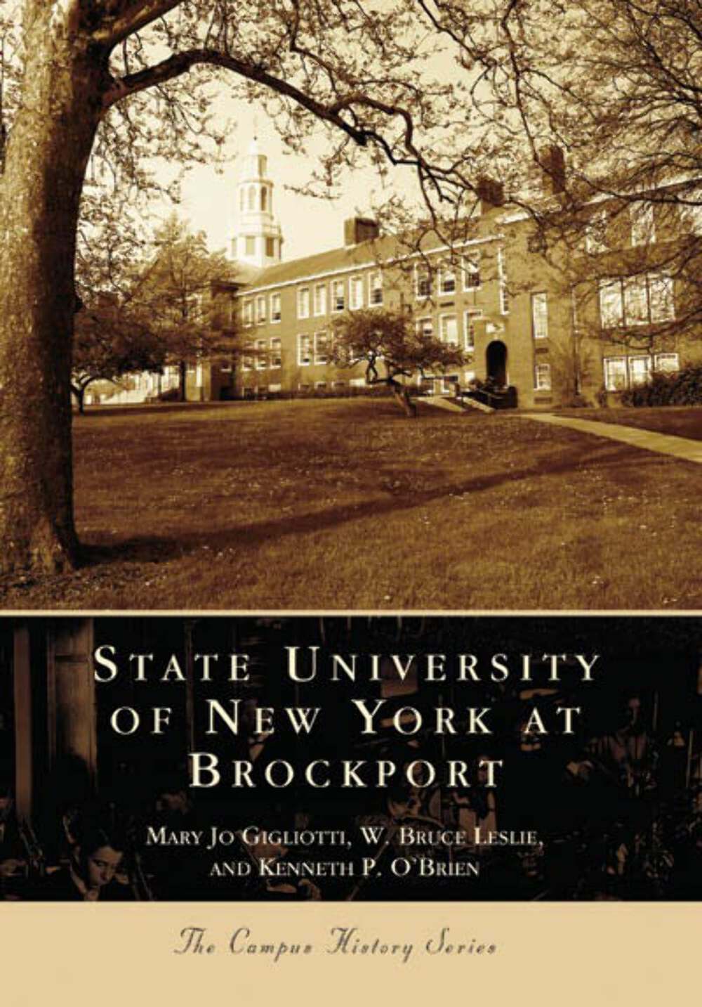 NEW Arcadia Publishing State University of New York at Brockport, NY 97807385490