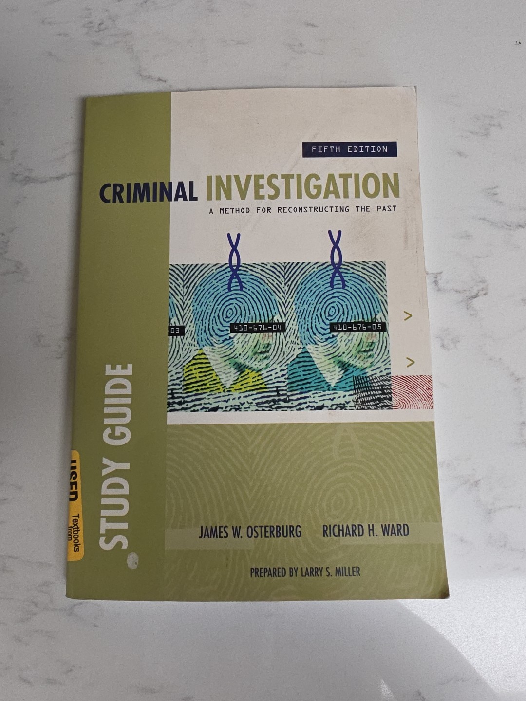 Criminal Investigation A Method For Reconstructing The Past Study Guide…