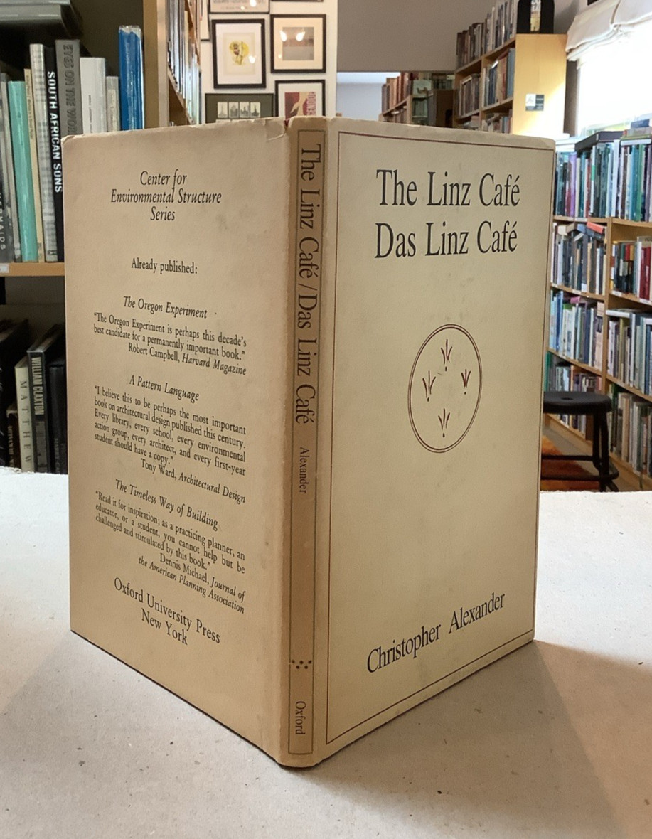 The Linz Cafe / Das Linz Cafe by Christopher Alexander 1st US Ed Oxford Uni 1982