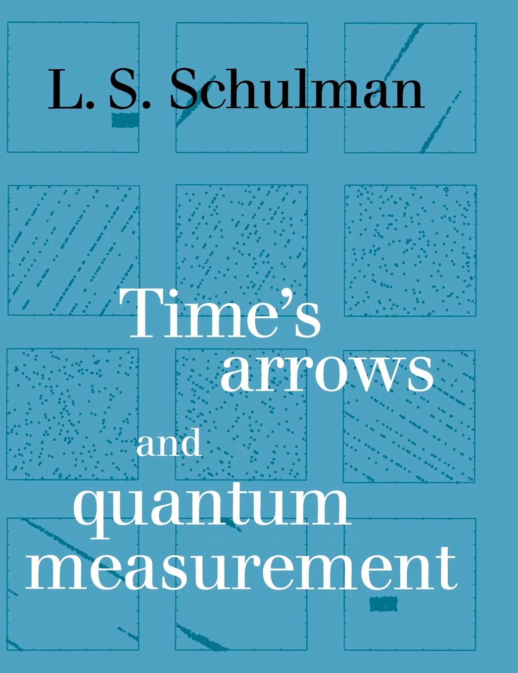 Time’s Arrows and Quantum Measurement