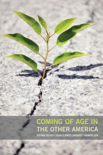 Coming of Age in the Other America by Deluca, Clampet-Lundquist, Edin *LIKE NEW*
