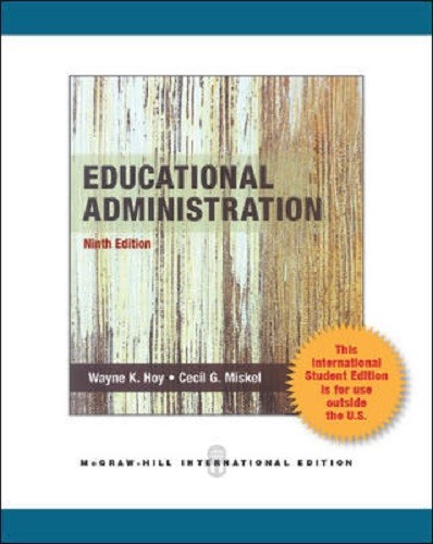 Educational Administration: Theory Research and Practice 9e Global Edition